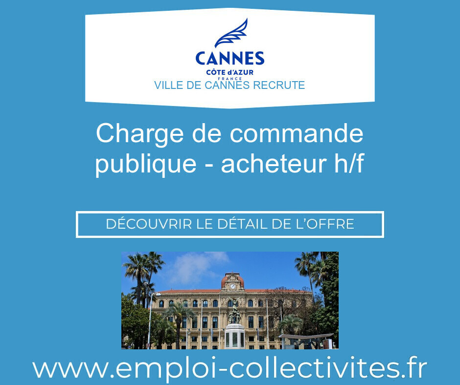 CHARGE DE COMMANDE PUBLIQUE - ACHETEUR H/F - Ville de CANNES