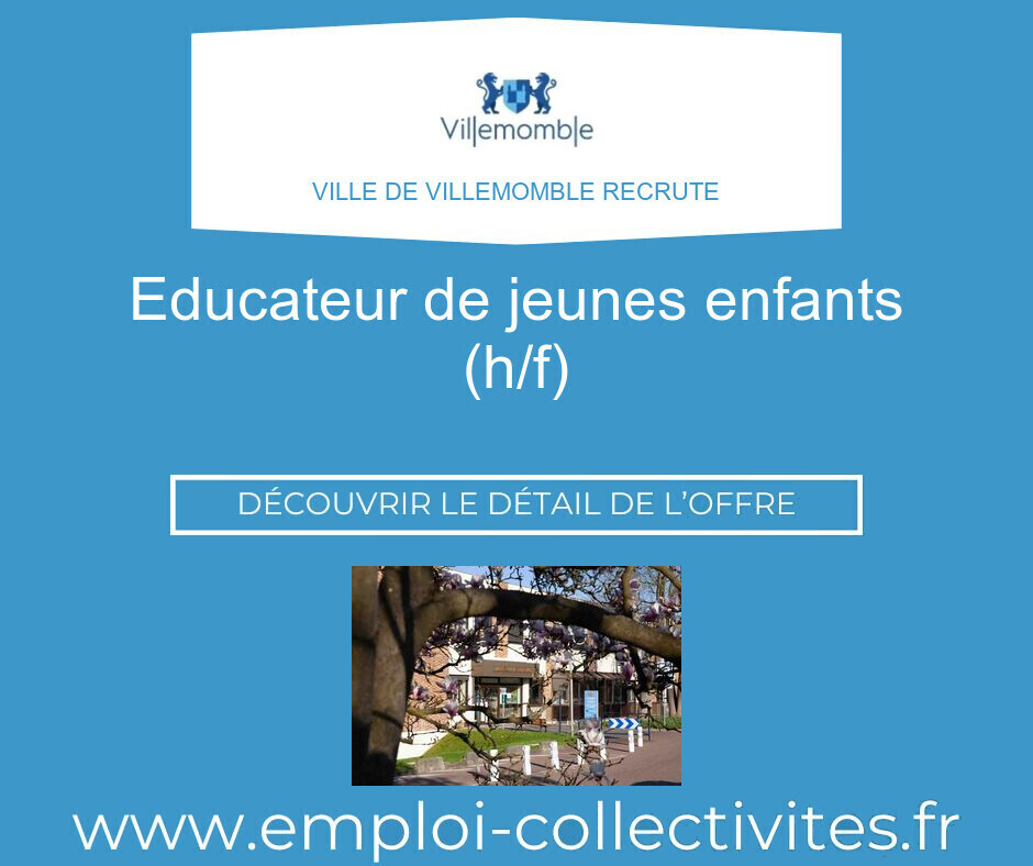 Educateur de jeunes enfants (h/f) - Ville de VILLEMOMBLE