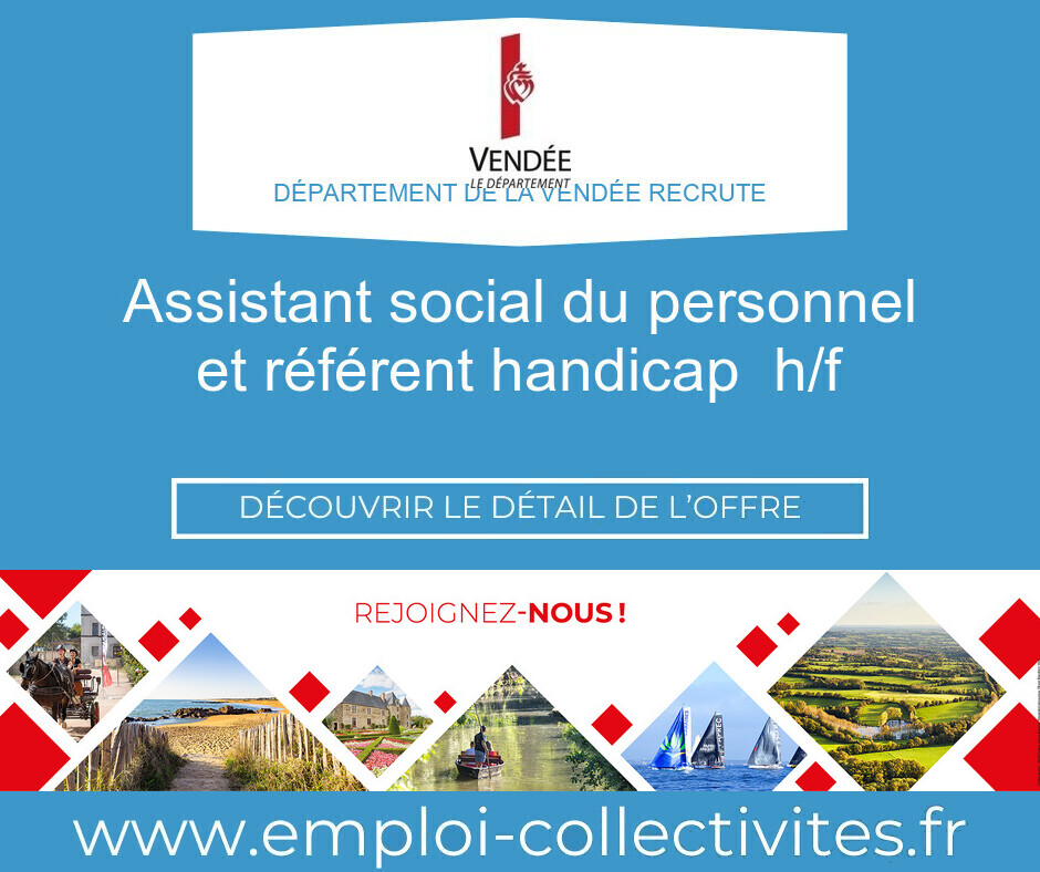 Assistant social du personnel et Référent handicap  H/F - Département de la Vendée