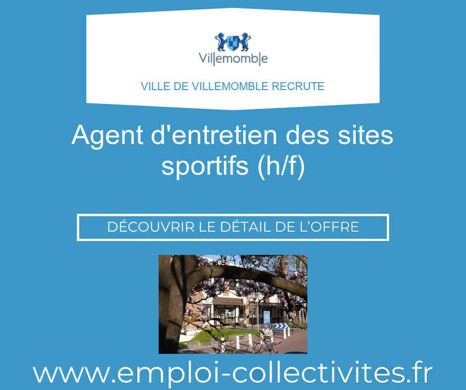 Agent d'entretien des sites sportifs (h/f) - Ville de VILLEMOMBLE