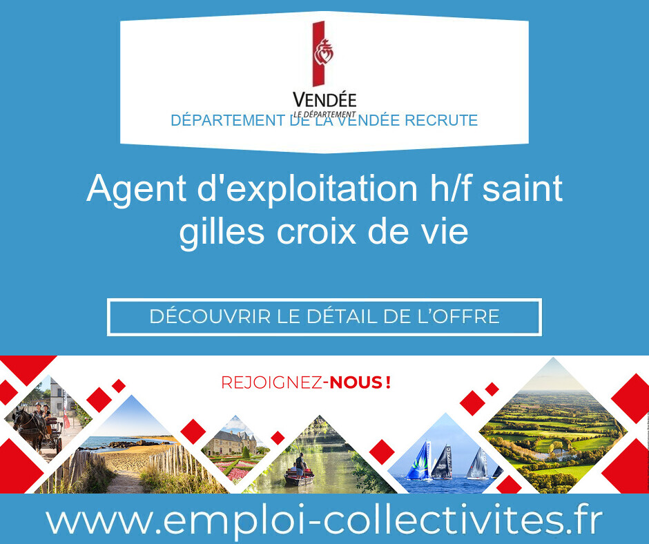 Agent d'exploitation H/F Saint Gilles Croix de Vie - Département de la Vendée