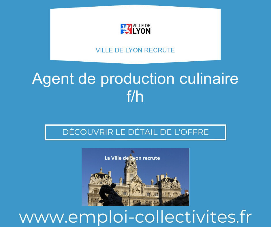 Agent de production culinaire F/H - Ville de LYON