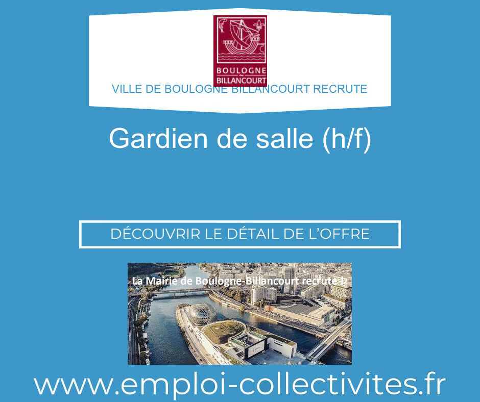 Gardien de salle (h/f) - Ville de BOULOGNE BILLANCOURT