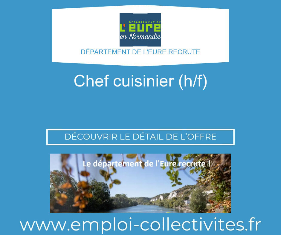 Chef Cuisinier (H/F) - DÉPARTEMENT DE L'EURE