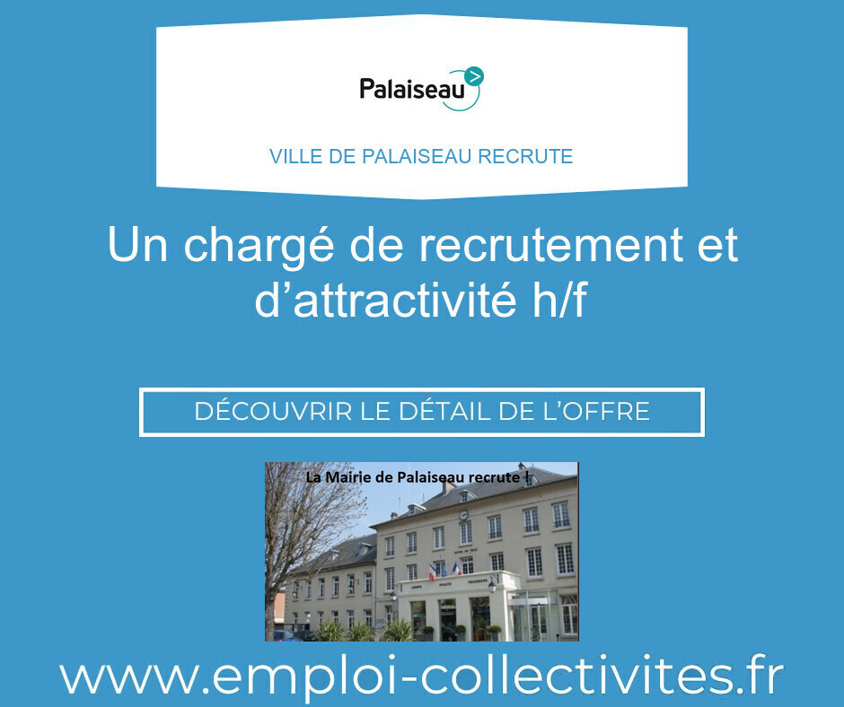 Un chargé de recrutement et d’attractivité H/F - Ville de PALAISEAU