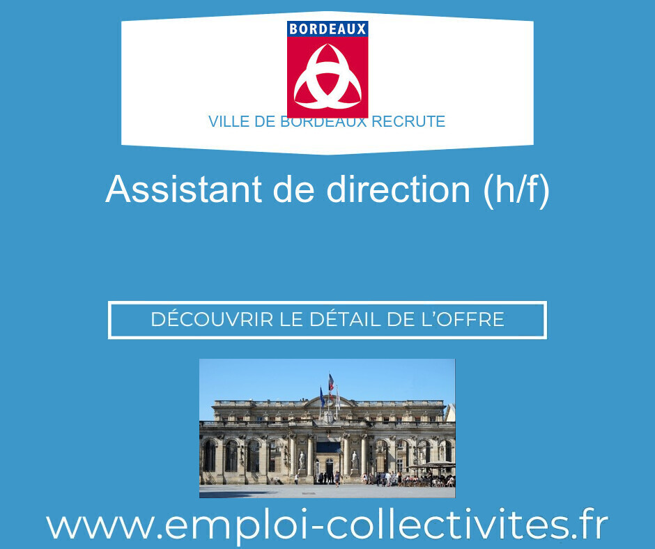 Assistant de direction (h/f) - Ville de BORDEAUX