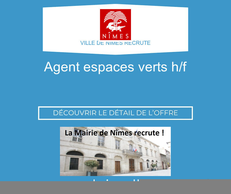 AGENT ESPACES VERTS H/F - Ville de NIMES