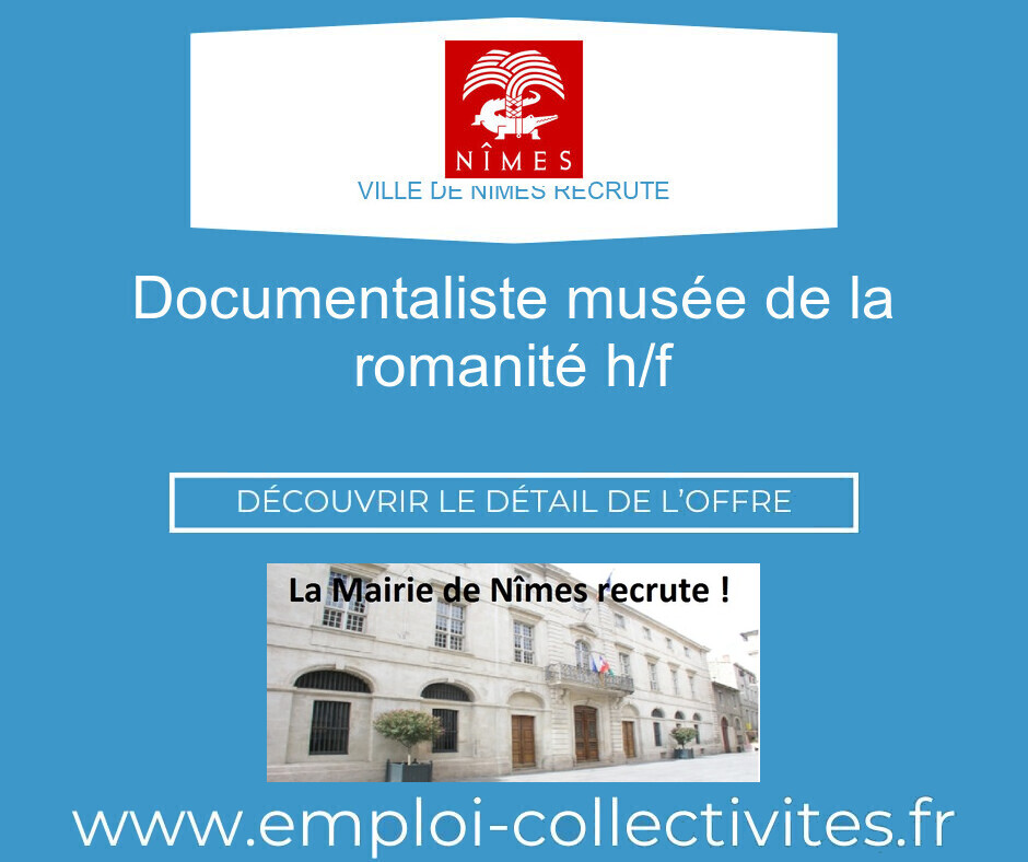 Documentaliste Musée de la Romanité H/F - Ville de NIMES