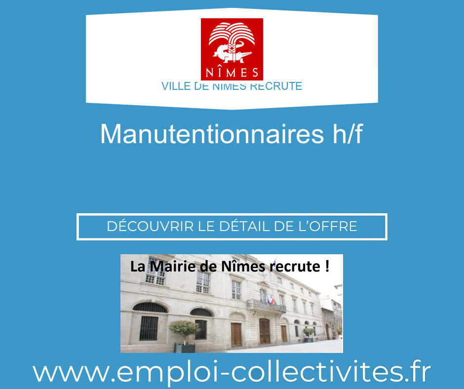 Manutentionnaires H/F - Ville de NIMES