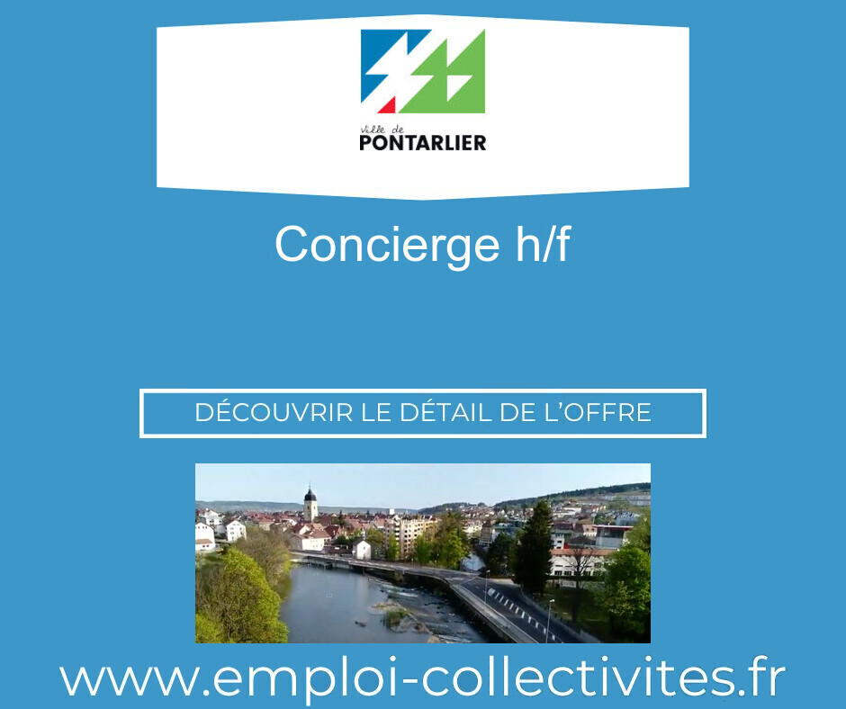 Concierge H/F - VILLE DE PONTARLIER