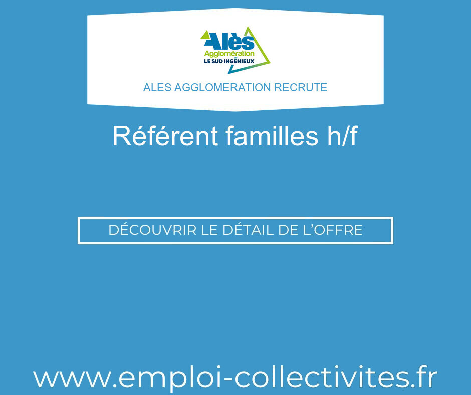 Référent familles H/F - ALES AGGLOMERATION