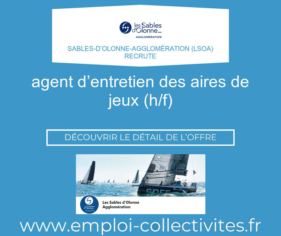 AGENT D’ENTRETIEN DES AIRES DE JEUX (H/F) - Sables-d’Olonne-Agglomération (LSOA)