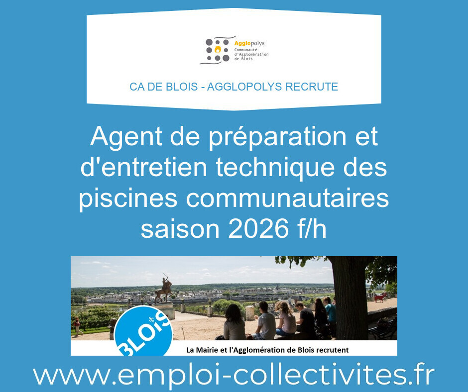 Agent de préparation et d'entretien technique des piscines communautaires saison 2026 F/H - CA de Blois - AGGLOPOLYS