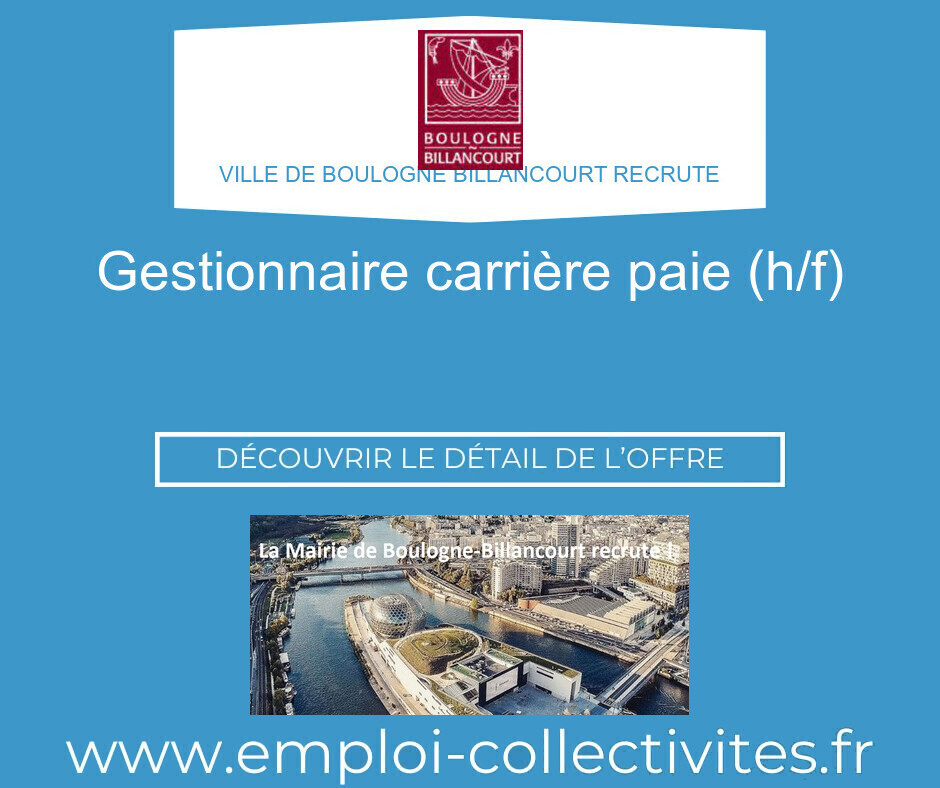 Gestionnaire carrière paie (h/f) - Ville de BOULOGNE BILLANCOURT