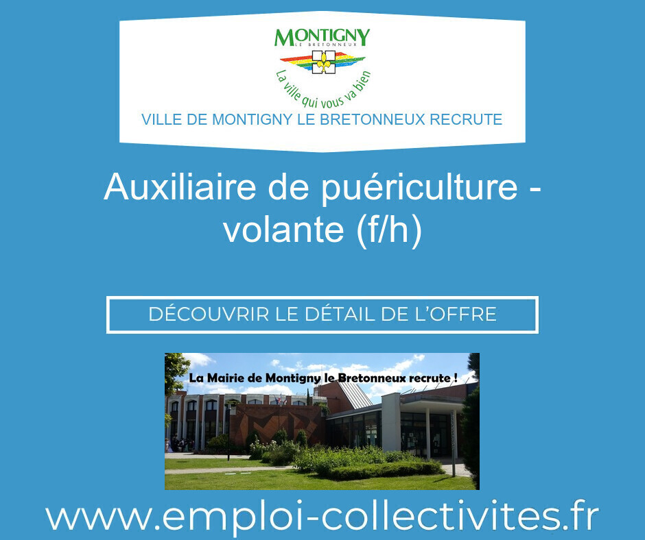 Auxiliaire de puériculture - volante (F/H) - Ville de MONTIGNY LE BRETONNEUX