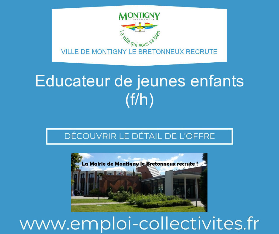 Educateur de Jeunes enfants (F/H) - Ville de MONTIGNY LE BRETONNEUX