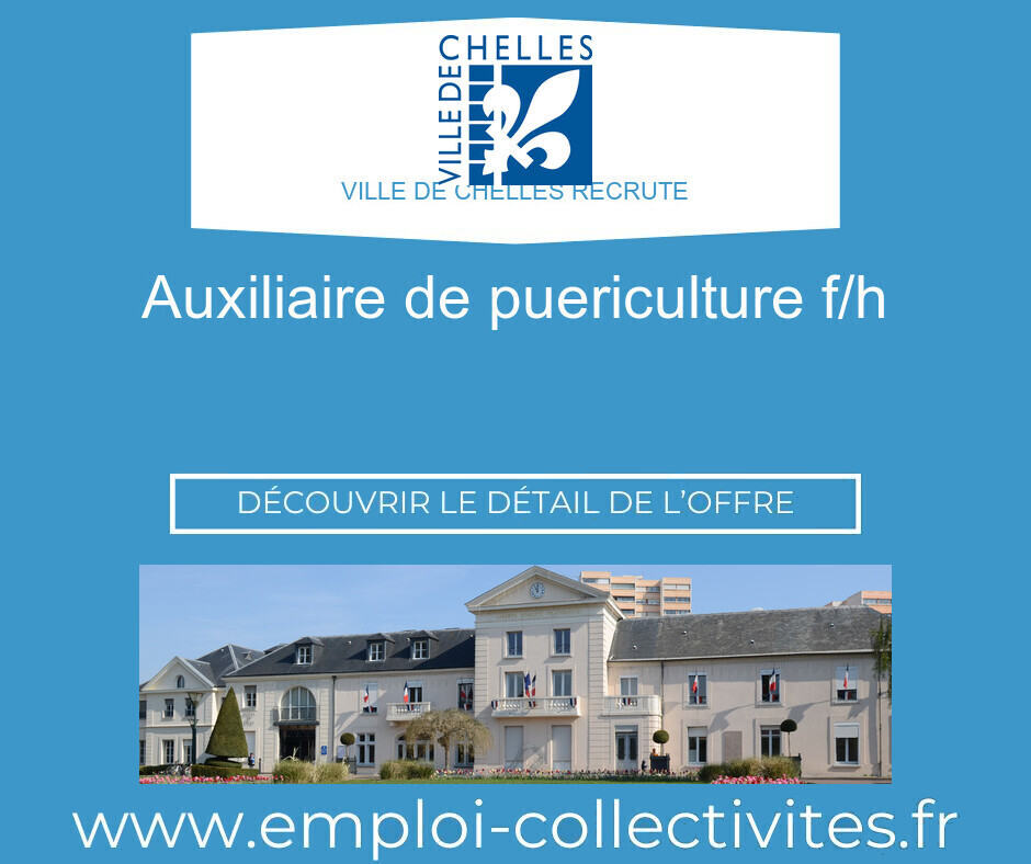 AUXILIAIRE DE PUERICULTURE F/H - Ville de CHELLES