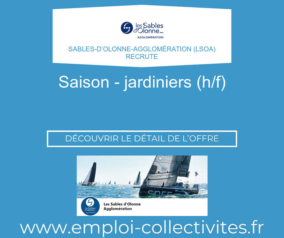SAISON - JARDINIERS (H/F) - Sables-d’Olonne-Agglomération (LSOA)