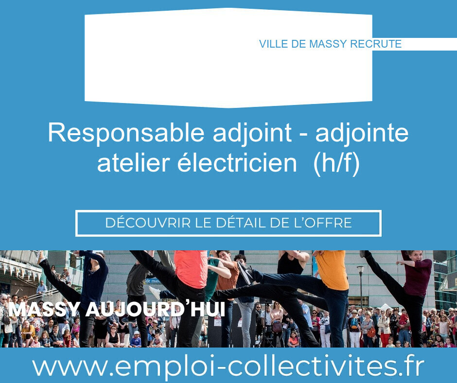 Responsable adjoint - adjointe Atelier électricien  (h/f) - Ville de Massy