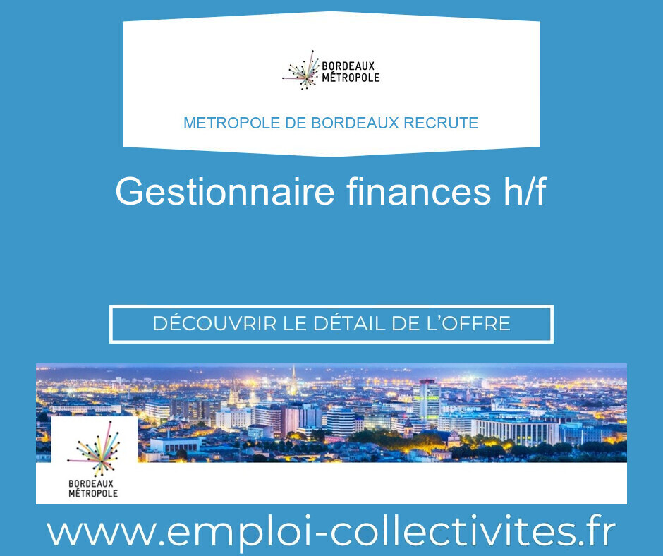 Gestionnaire finances H/F - METROPOLE DE BORDEAUX