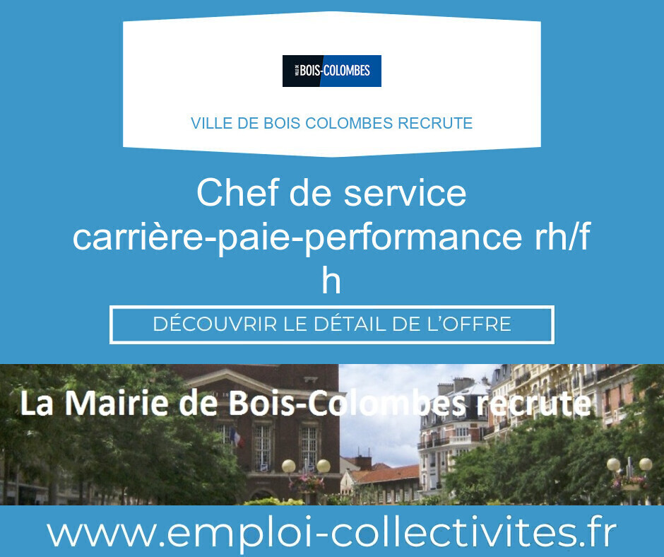 Offre Chef carriere paie performance rh | emploi BOIS COLOMBES (92