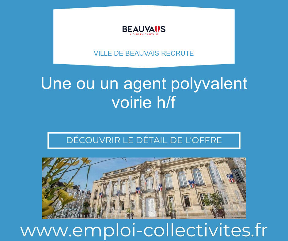 une ou un agent polyvalent voirie H/F - Ville de BEAUVAIS