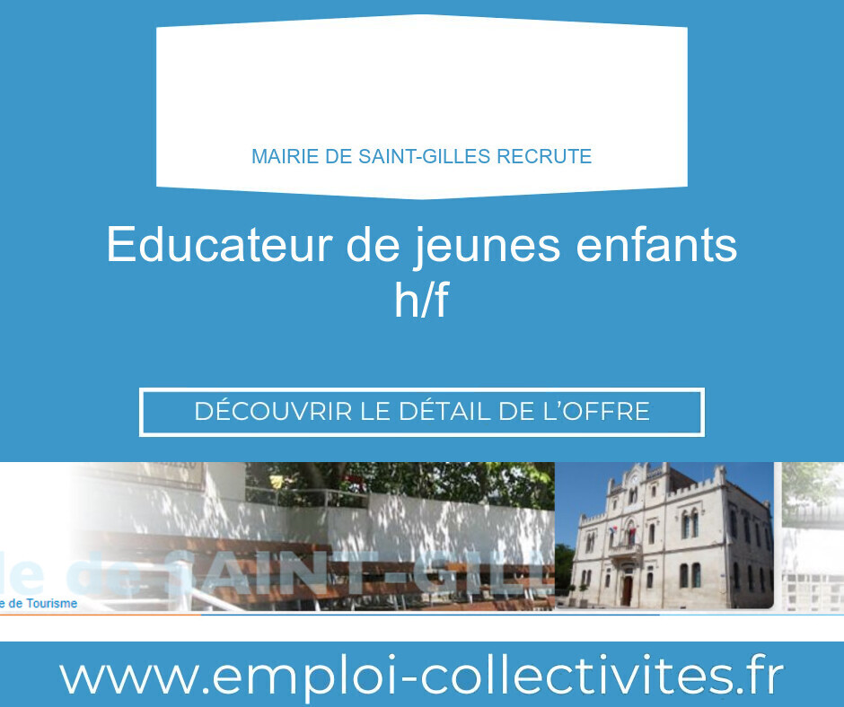 EDUCATEUR DE JEUNES ENFANTS H/F - Mairie de Saint-Gilles