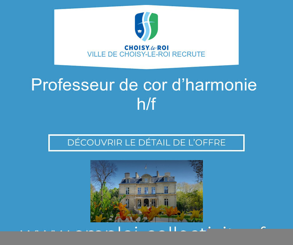 Professeur de Cor d’Harmonie  H/F - Ville de Choisy-le-Roi