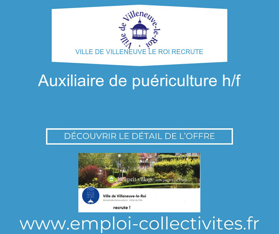 Auxiliaire de puériculture H/F - Ville de VILLENEUVE LE ROI