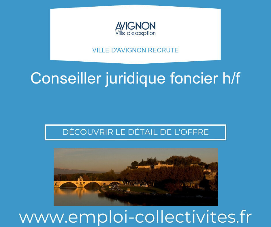 Conseiller Juridique Foncier F/H - Ville d'Avignon