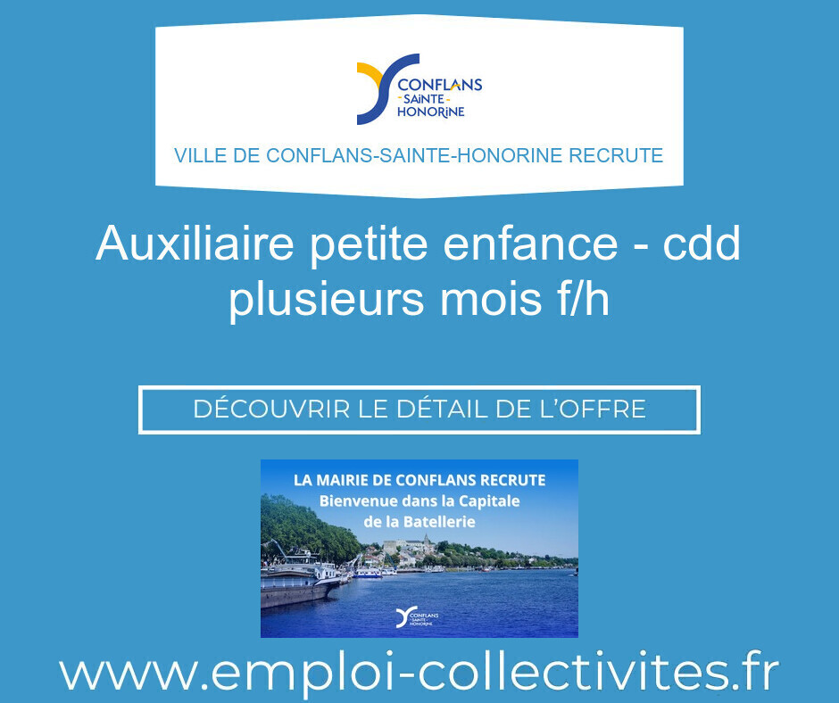 Auxiliaire Petite Enfance - CDD plusieurs mois H/F - Ville de CONFLANS-SAINTE-HONORINE