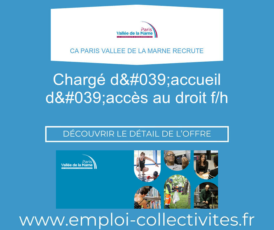Chargé d'accueil d'accès au droit H/F - CA PARIS VALLEE DE LA MARNE